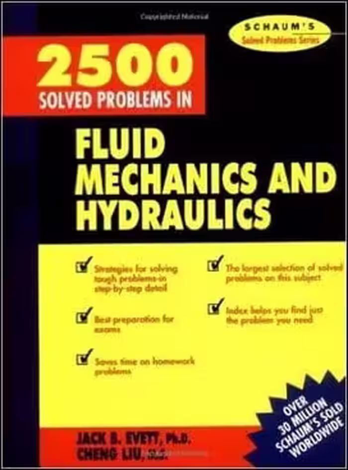 󾕇 Evvet J. B., 2500 Solved Problems In Fluid Mechanics &amp; Hydraulics, 5th ed, 1989 - دانلود کتاب های دانشگاهی