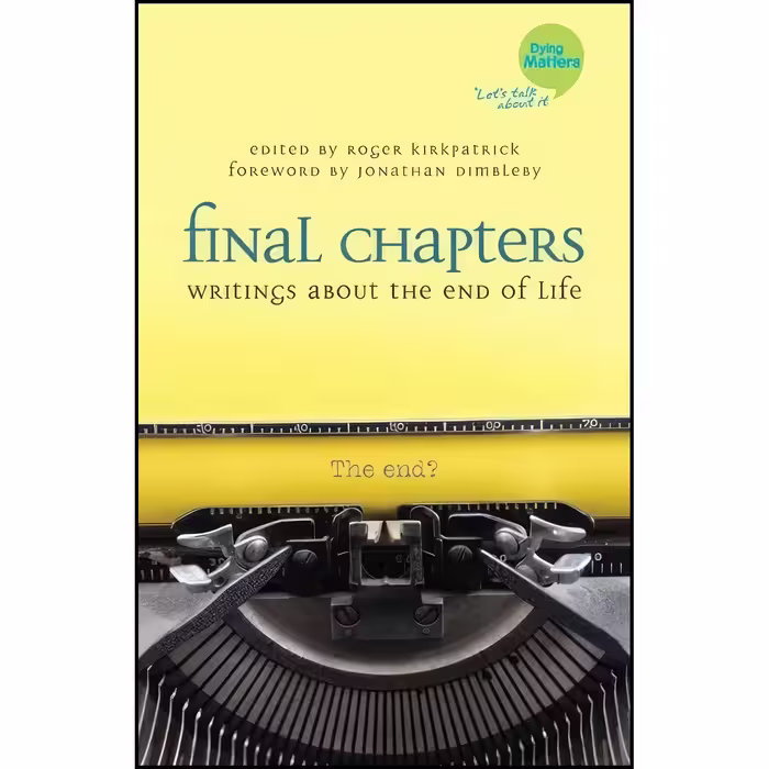 کتاب زبان اصلی Final Chapters اثر Roger Kirkpatrick