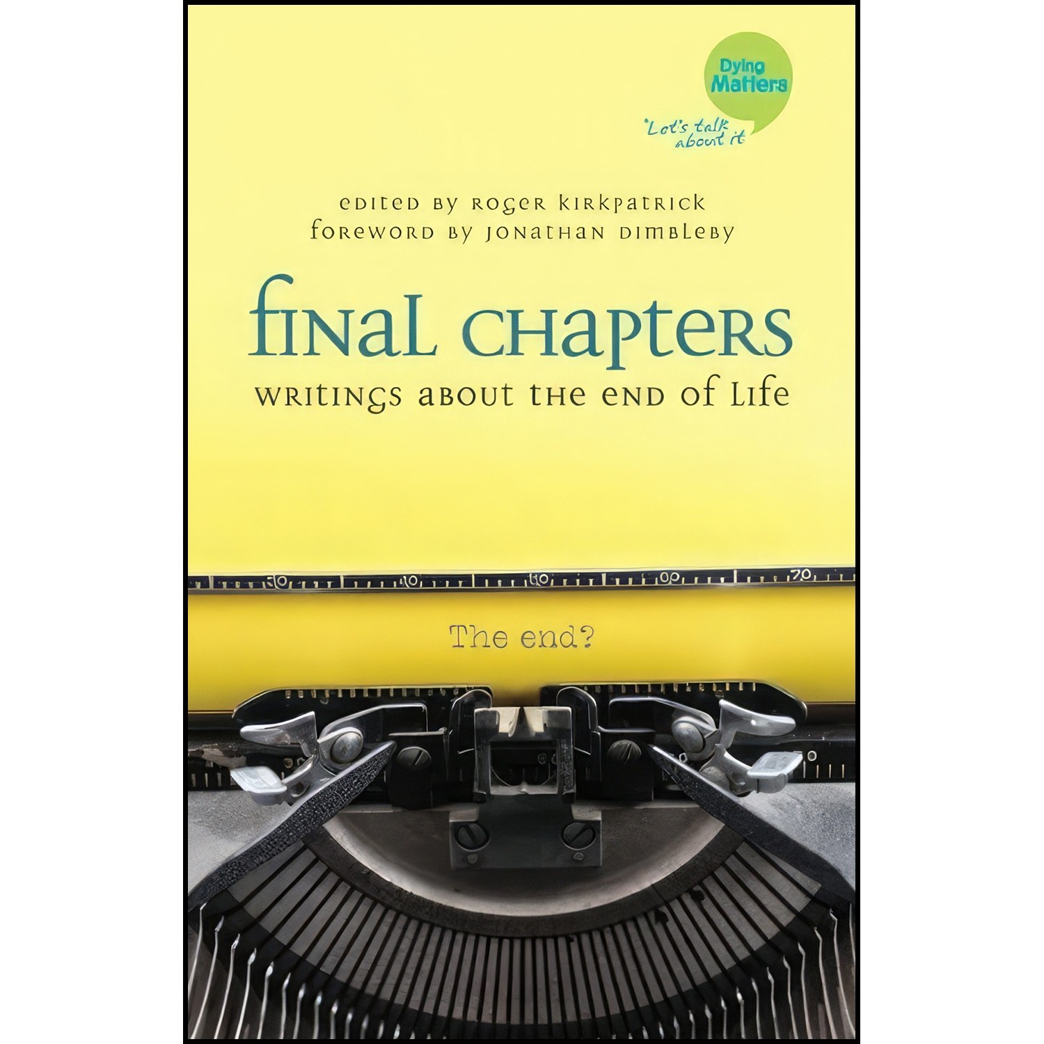کتاب زبان اصلی Final Chapters اثر Roger Kirkpatrick