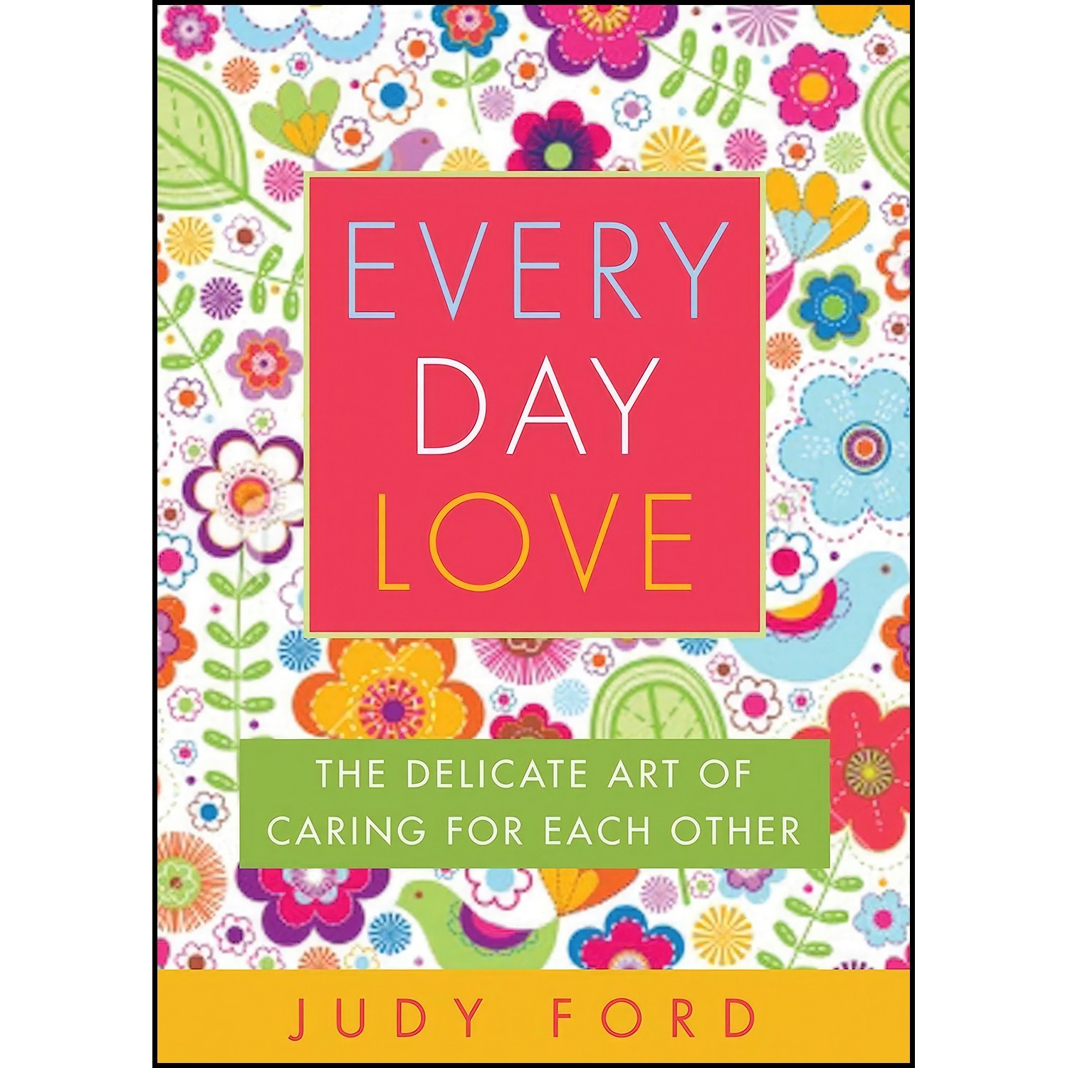 کتاب زبان اصلی Every Day Love اثر Judy Ford