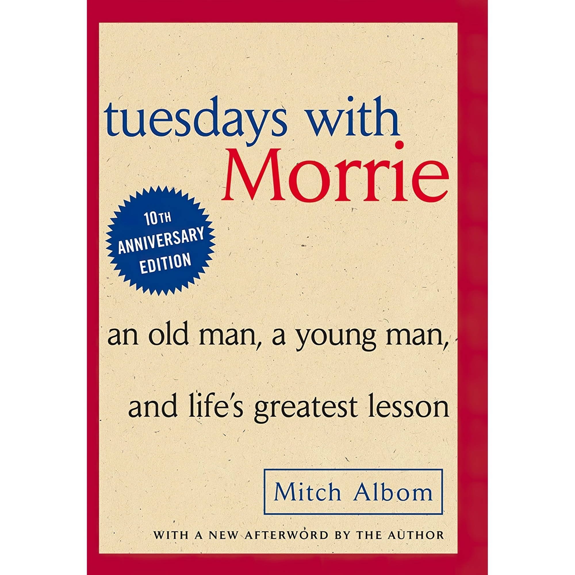 کتاب زبان اصلی Tuesdays with Morrie An Old Man A Young Man and Lifes Greatest Le