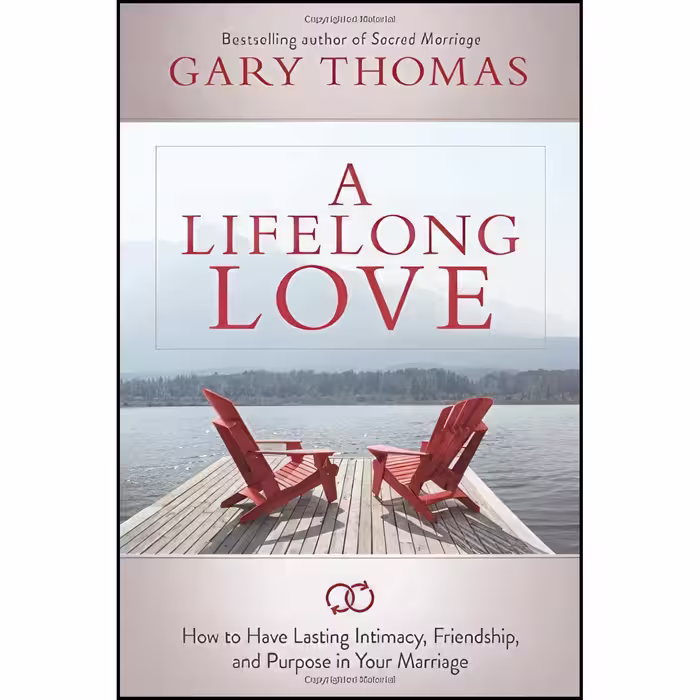 کتاب زبان اصلی A Lifelong Love اثر Gary Thomas