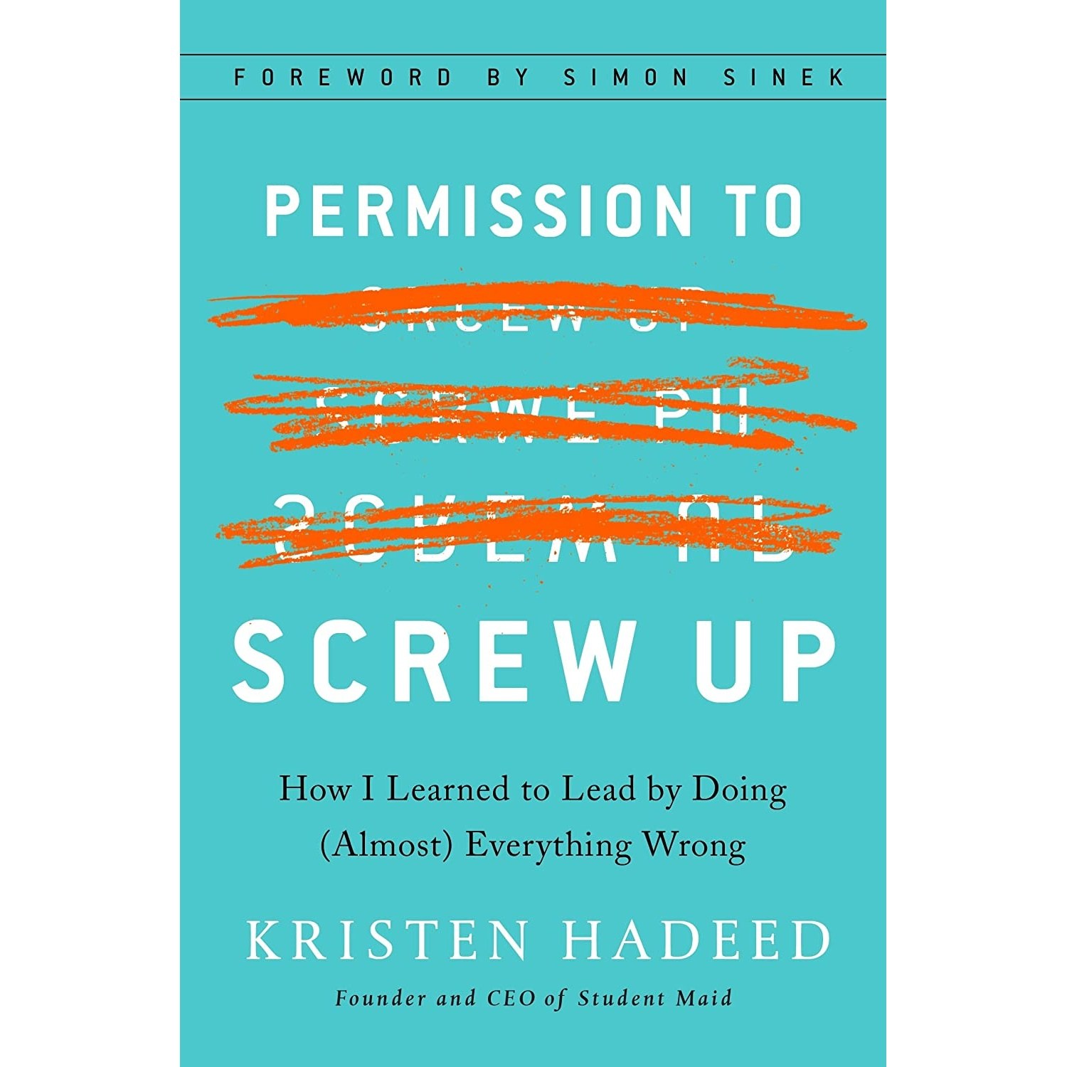 کتاب زبان اصلی Permission To Screw Up MrExp اثر Kristen Hadeed