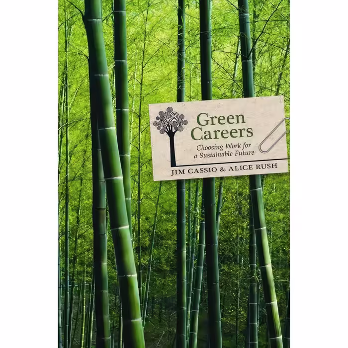کتاب زبان اصلی Green Careers اثر Jim Cassio and alice Rush