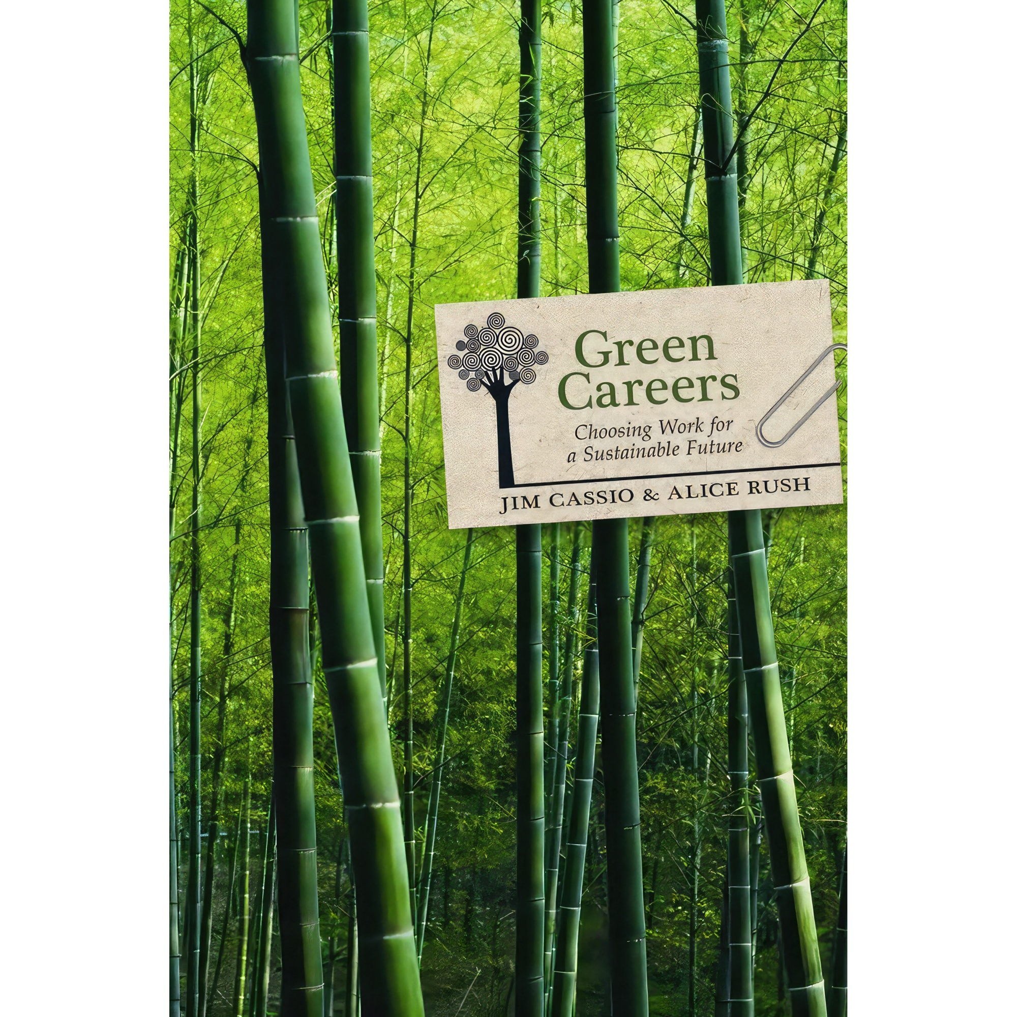 کتاب زبان اصلی Green Careers اثر Jim Cassio and alice Rush