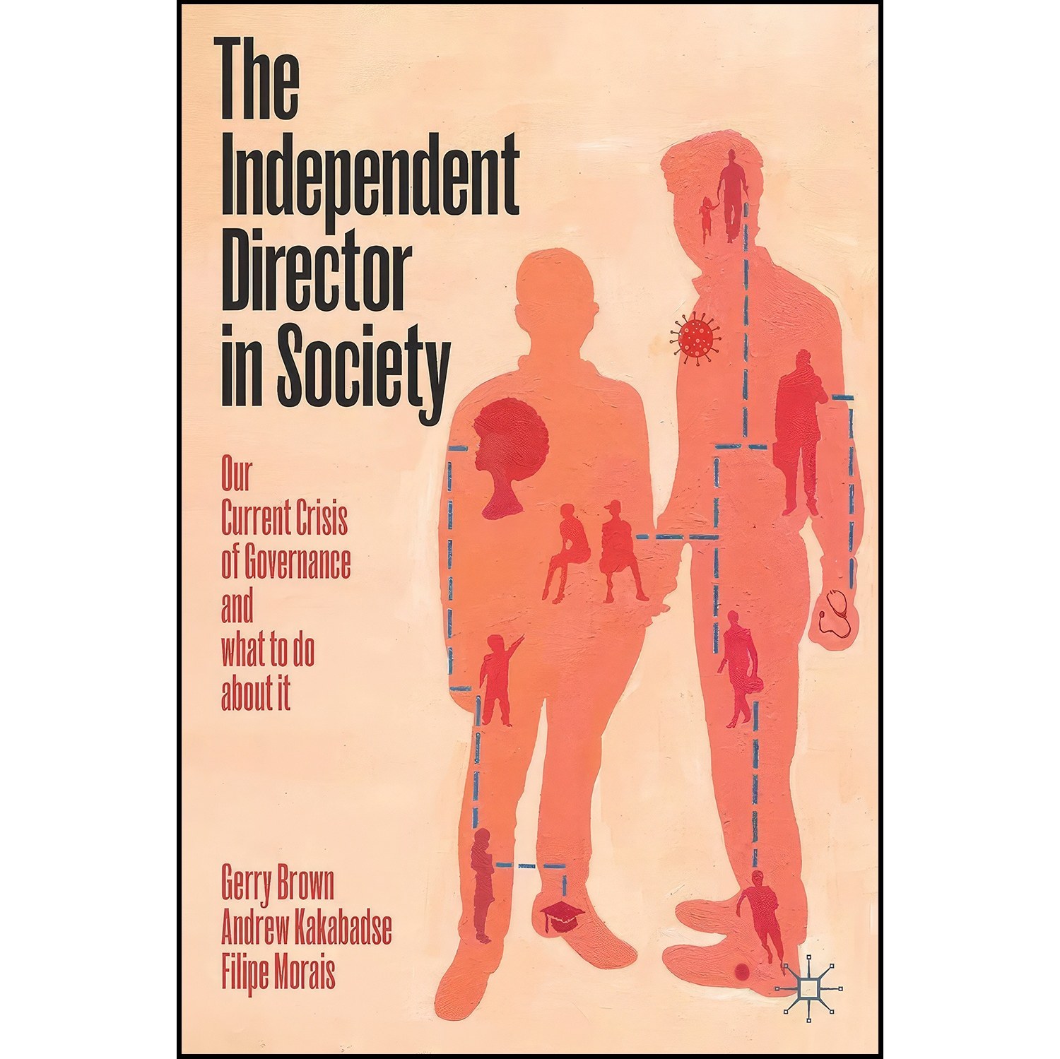 کتاب زبان اصلی The Independent Director in Society اثر جمعی از نویسندگان