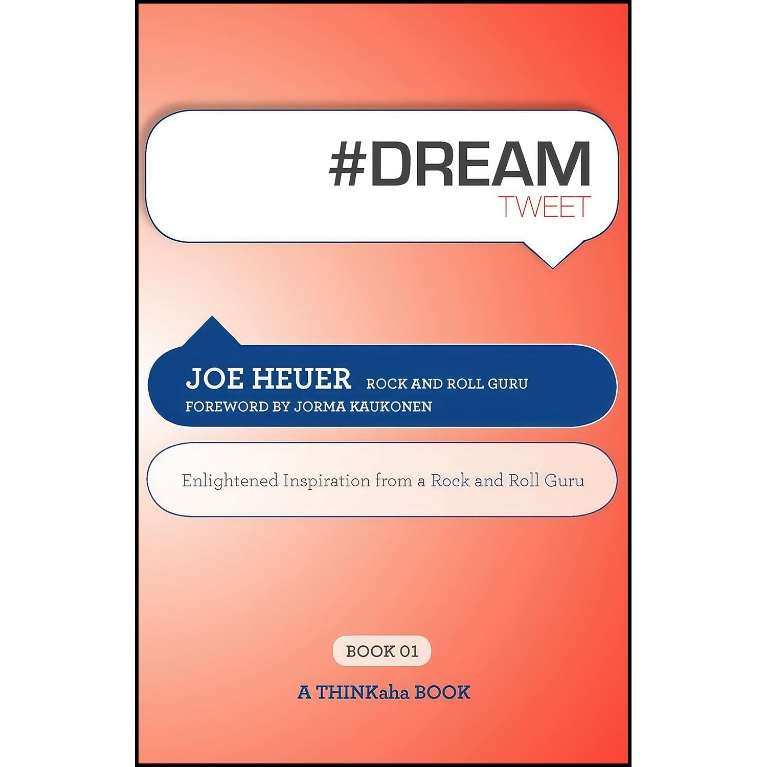 کتاب زبان اصلی Dreamtweet Book اثر Joe Heuer and Rajesh Setty انتشارات THINKaha