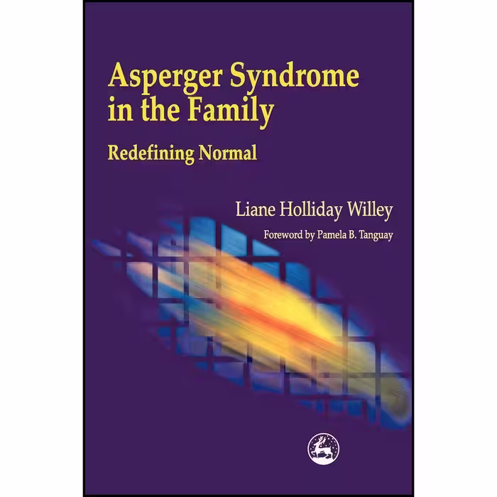 کتاب زبان اصلی Asperger Syndrome in the Family اثر Liane Holliday Willey