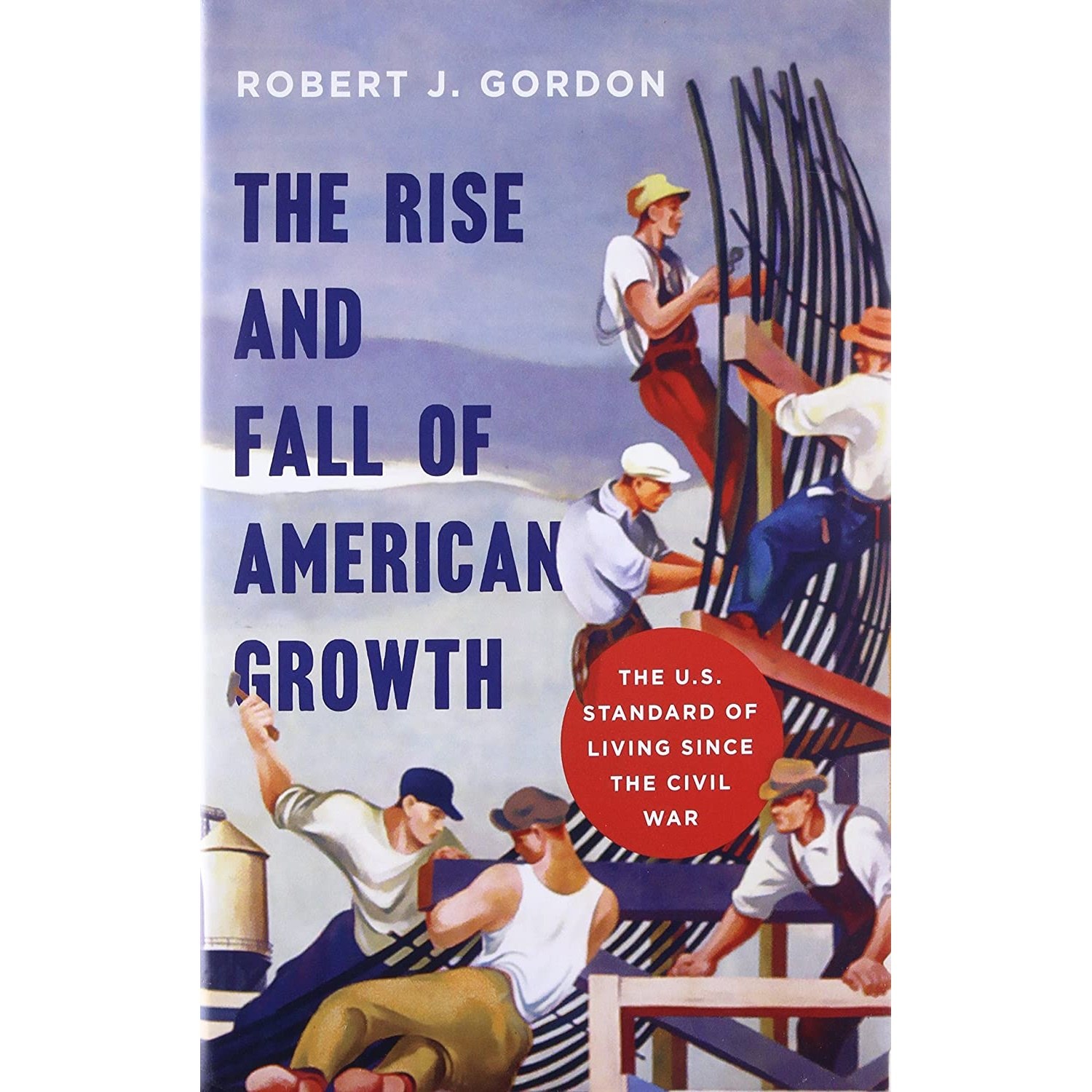 کتاب زبان اصلی The Rise and Fall of American Growth اثر Robert J Gordon