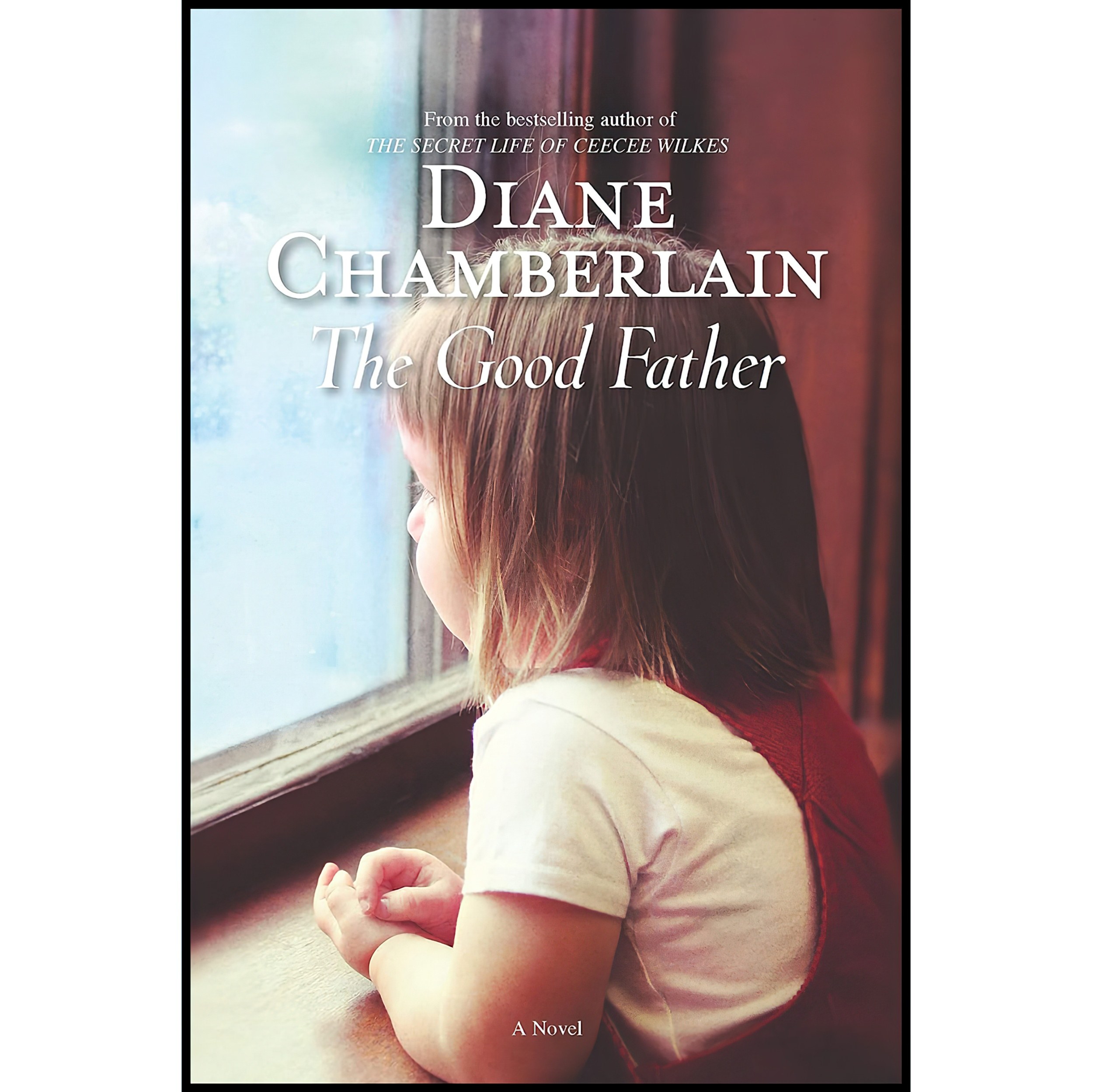 کتاب زبان اصلی The Good Father اثر Diane Chamberlain انتشارات MIRA