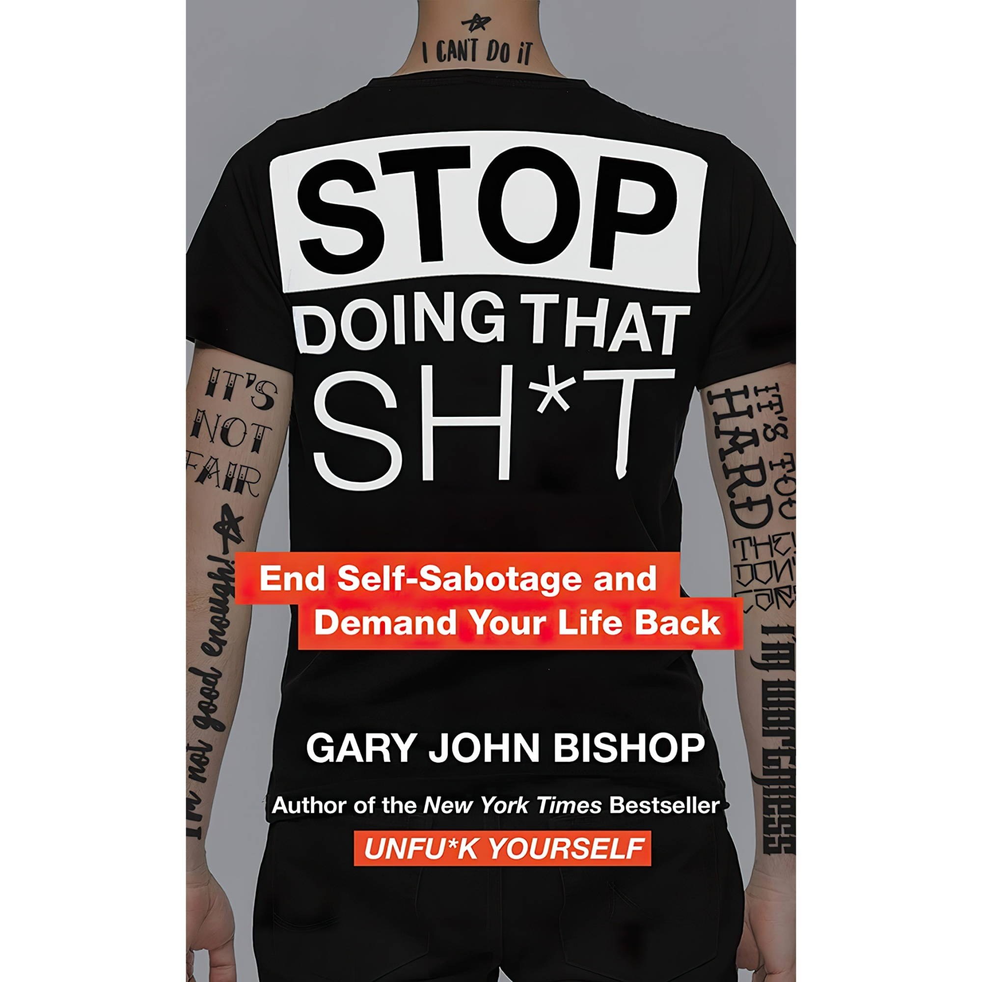 کتاب زبان اصلی Stop Doing That Sht End SelfSabotage and Demand Your Life Back Un