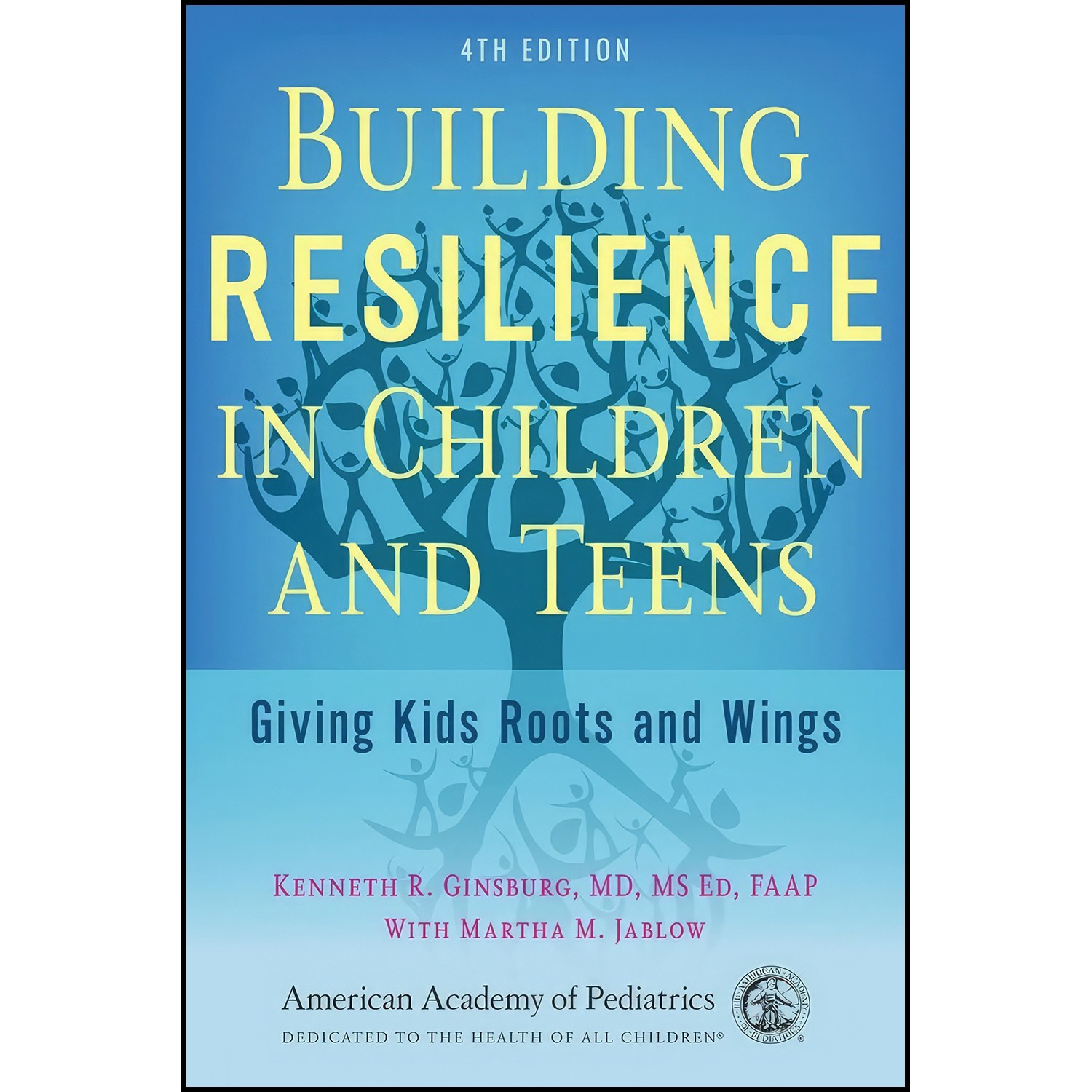 کتاب زبان اصلی Building Resilience in Children and Teens اثر جمعی از نویسندگان