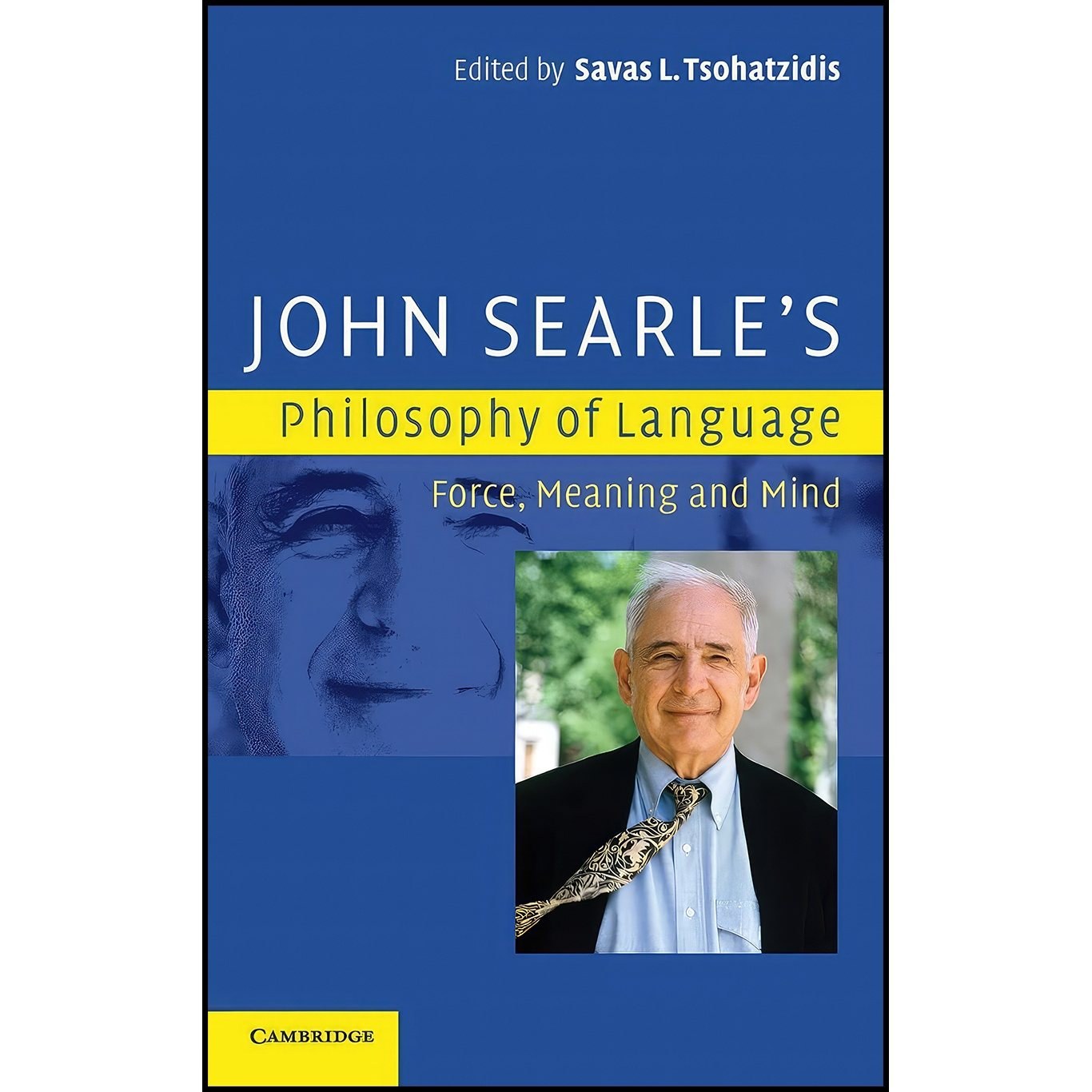 کتاب زبان اصلی John Searles Philosophy of Language اثر Savas L Tsohatzidis
