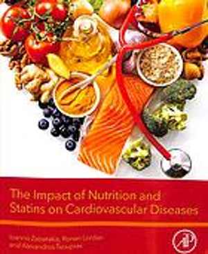 [PDF] دانلود کتاب The Impact Of Nutrition And Statins On Cardiovascular Diseases, 2019