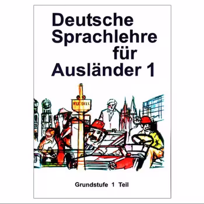 Deutsche Sprachlehre fur Auslander 1 کتاب