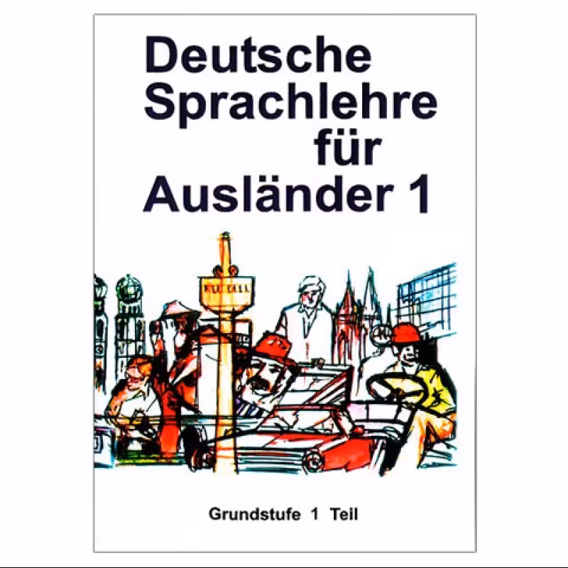 Deutsche Sprachlehre fur Auslander 1 کتاب