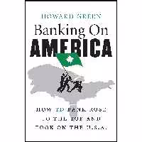 کتاب زبان اصلی Banking on America اثر Howard Green انتشارات Harper