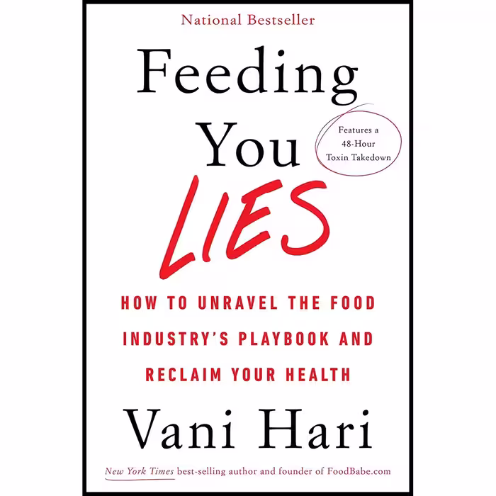 کتاب زبان اصلی Feeding You Lies اثر Vani Hari انتشارات Hay House Inc
