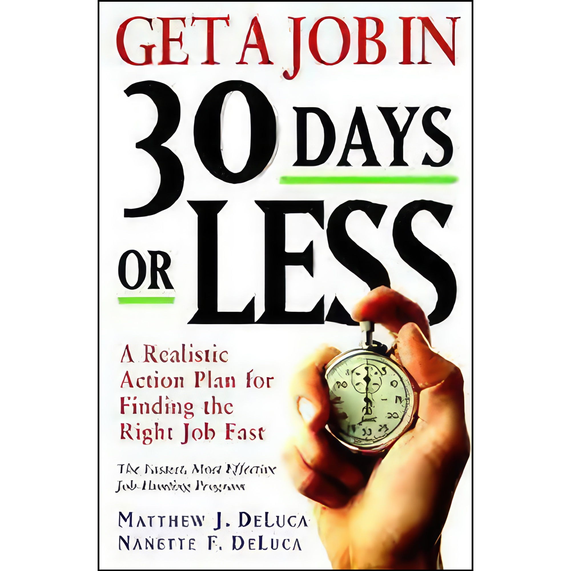 کتاب زبان اصلی Get a Job In  Days Or Less اثر Matthew J DeLuca