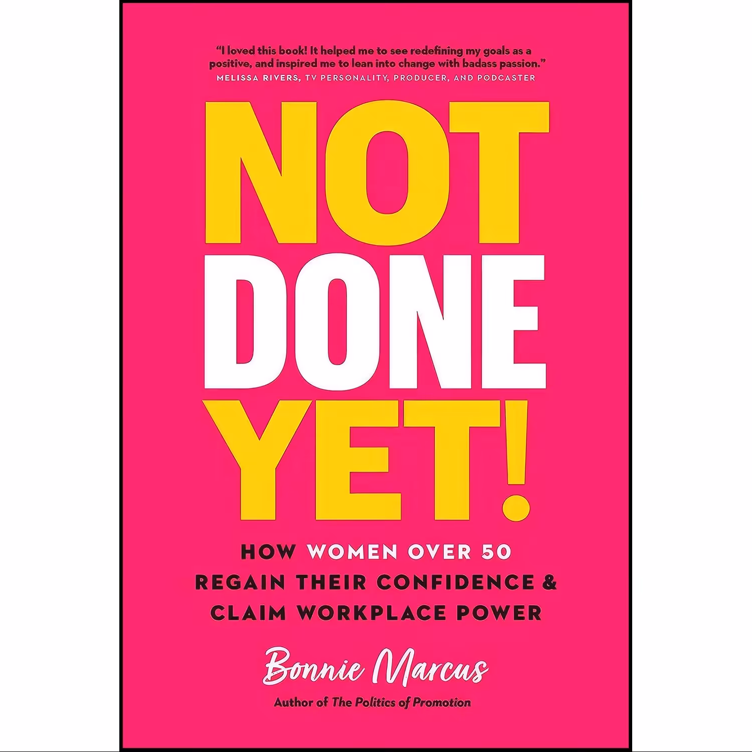 کتاب زبان اصلی Not Done Yet اثر Bonnie Marcus