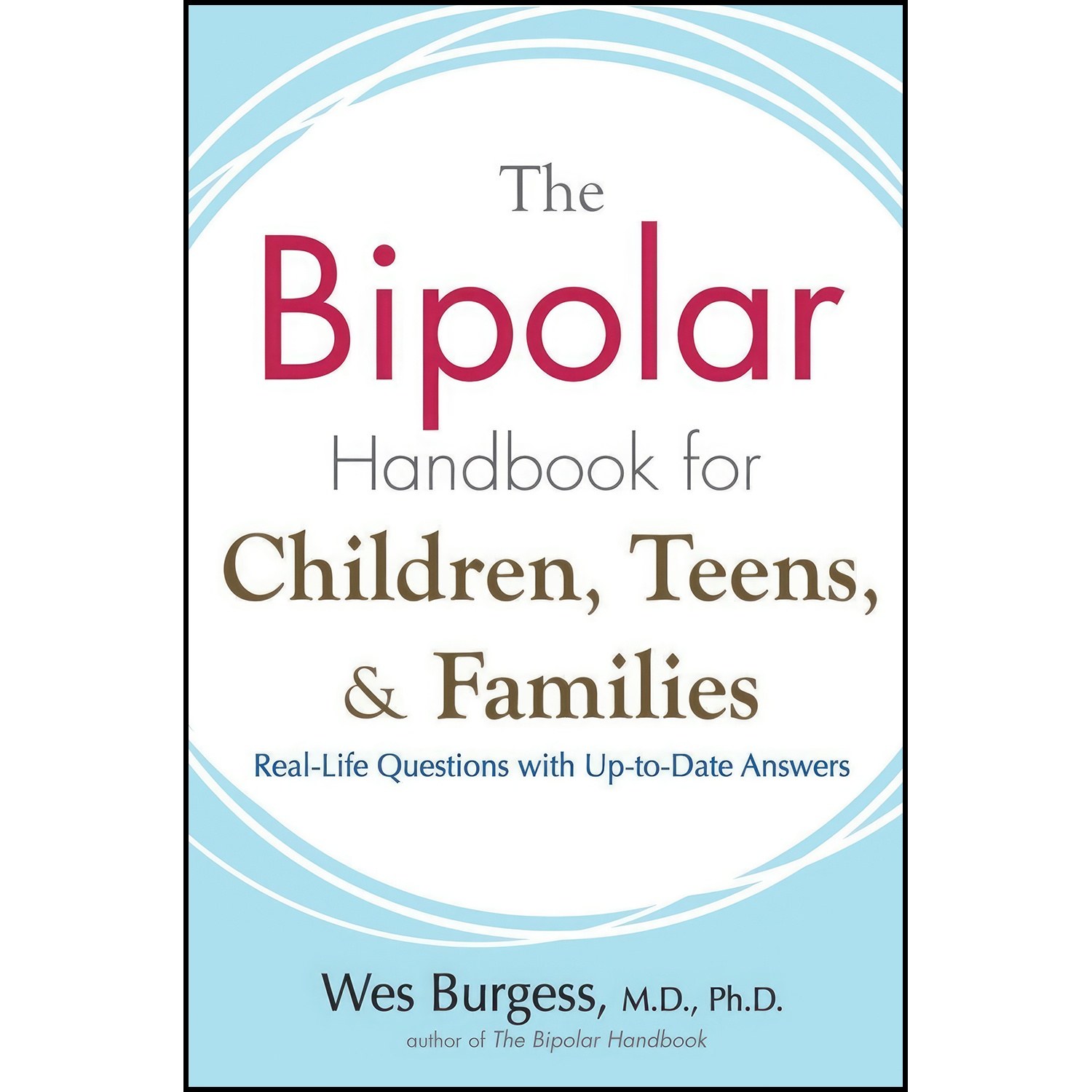کتاب زبان اصلی The Bipolar Handbook for Children Teens and Families