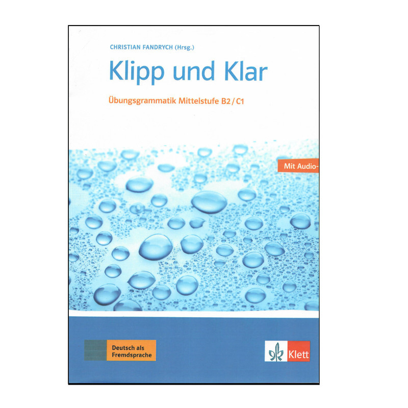 کتاب klipp und klar B2C1 اثر جمعی از نویسندگان انتشارات klett