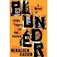 کتاب زبان اصلی Plunder اثر Menachem Kaiser انتشارات Mariner Books