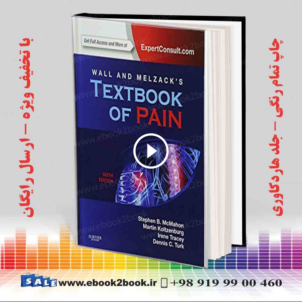 Wall & Melzack’s Textbook of Pain 6th Edition