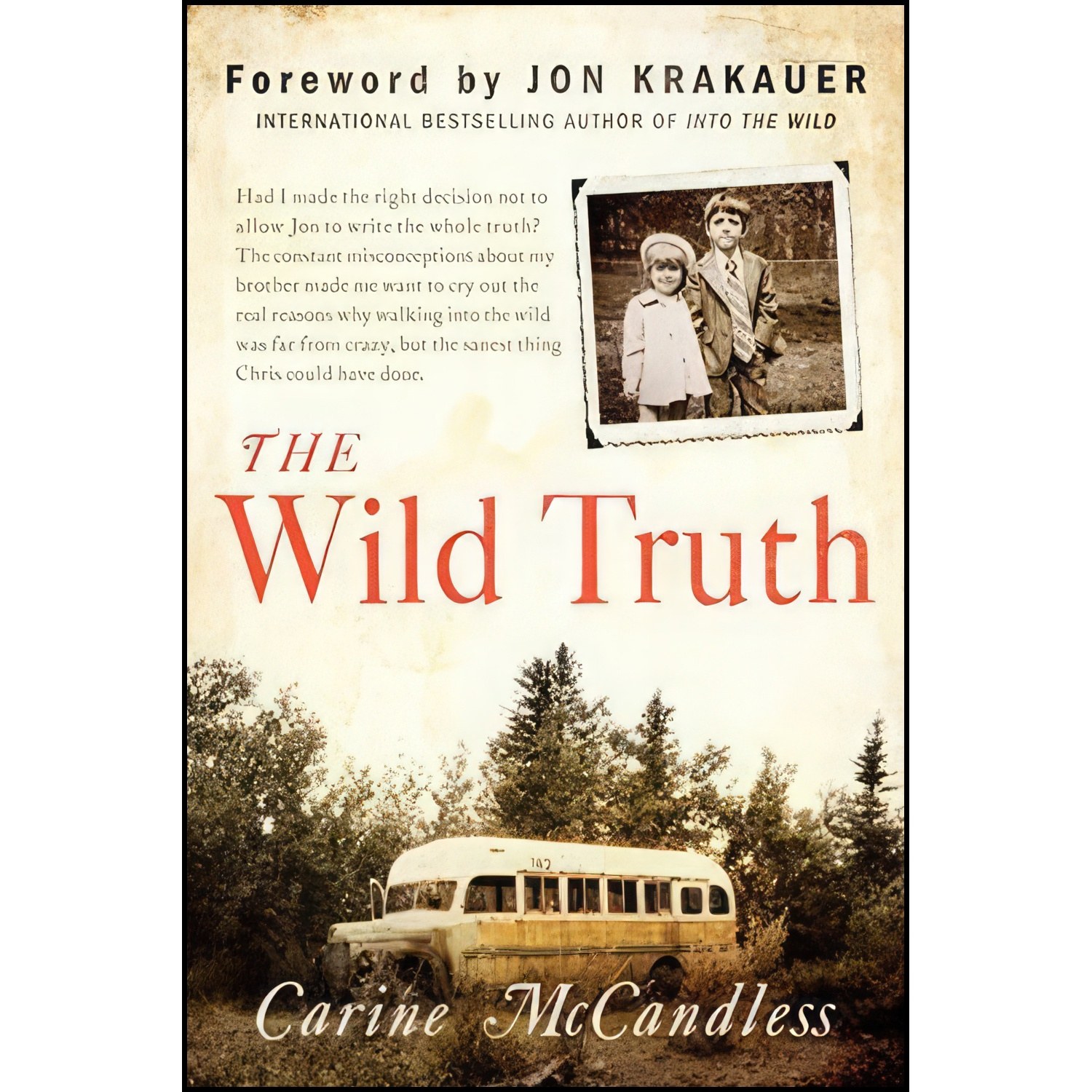 کتاب زبان اصلی The Wild Truth اثر Carine McCandless