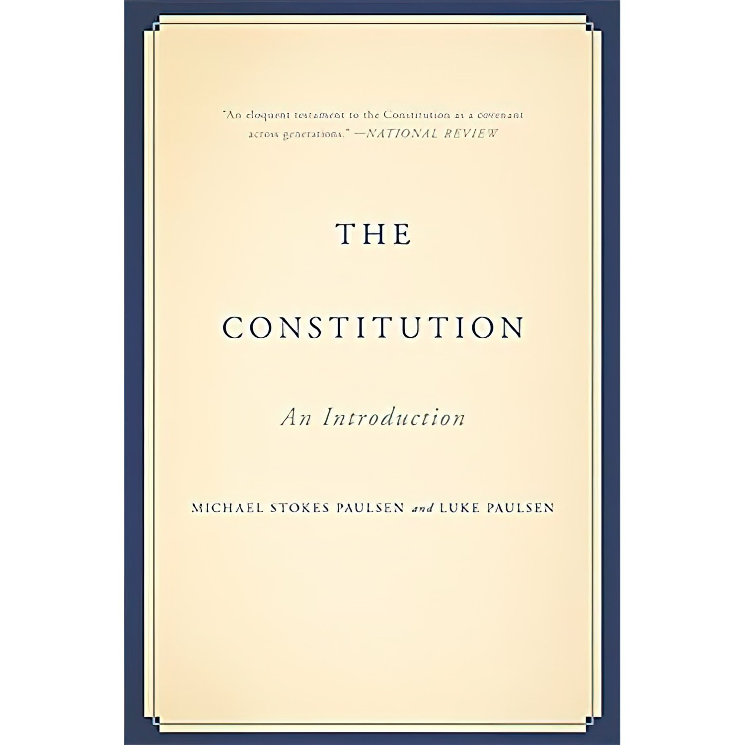 کتاب زبان اصلی The Constitution اثر Michael Stokes Paulsen and Luke Paulsen