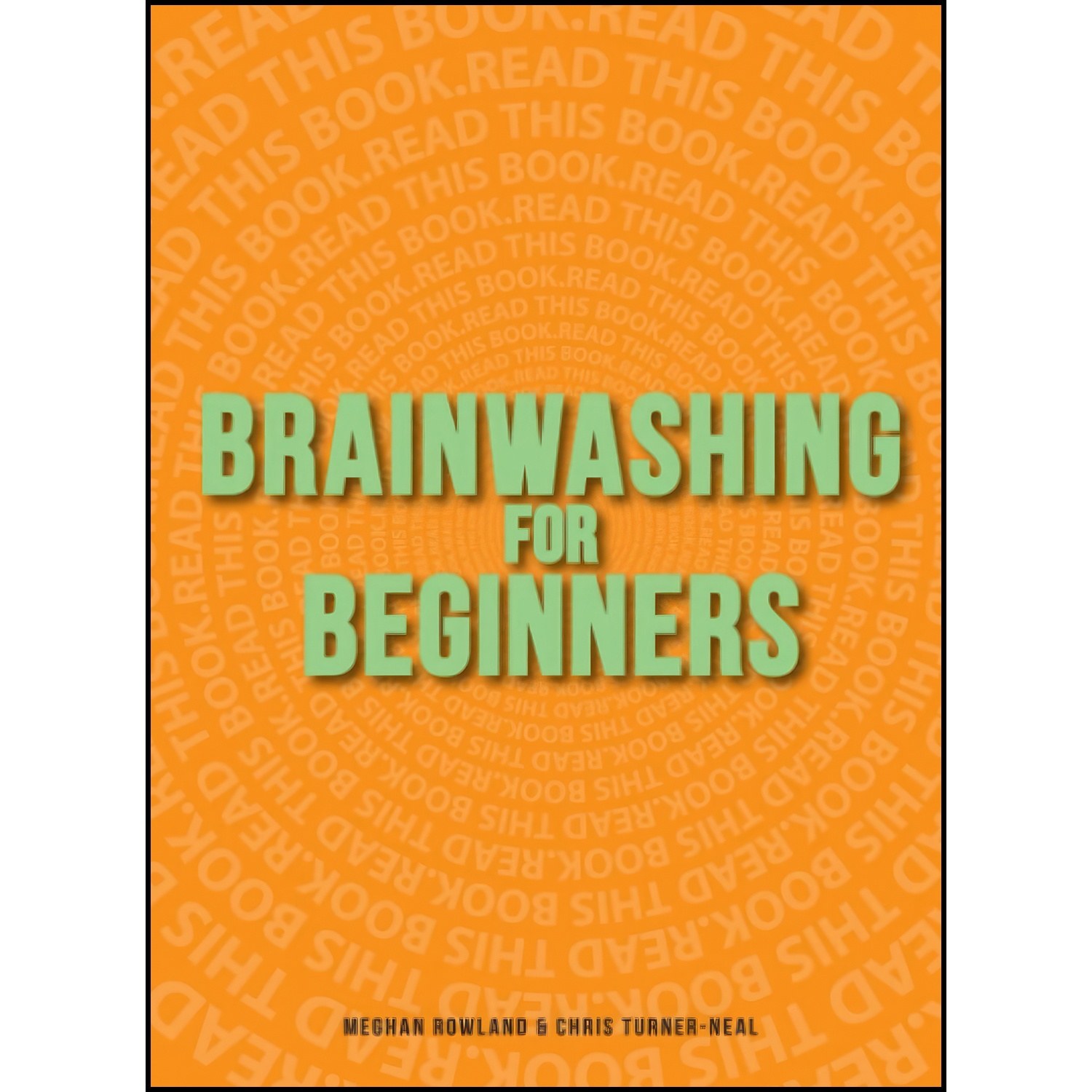 کتاب زبان اصلی Brainwashing for Beginners