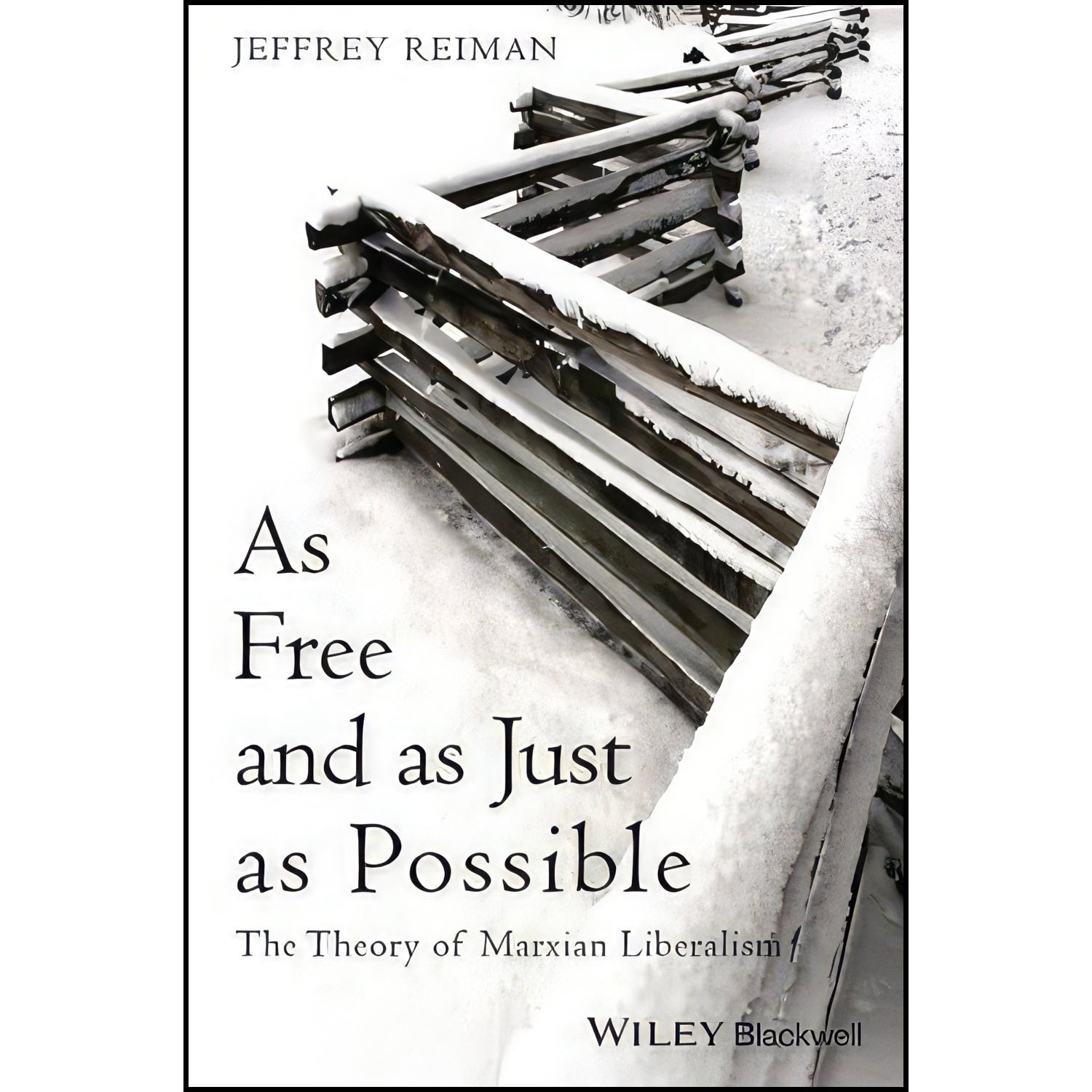 کتاب زبان اصلی As Free and as Just as Possible اثر Jeffrey H Reiman
