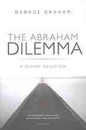 [PDF] دانلود کتاب The Abraham Dilemma - A Divine Delusion, 2015
