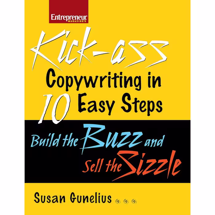 کتاب زبان اصلی Kickass Copywriting in  Easy Steps اثر Susan Gunelius