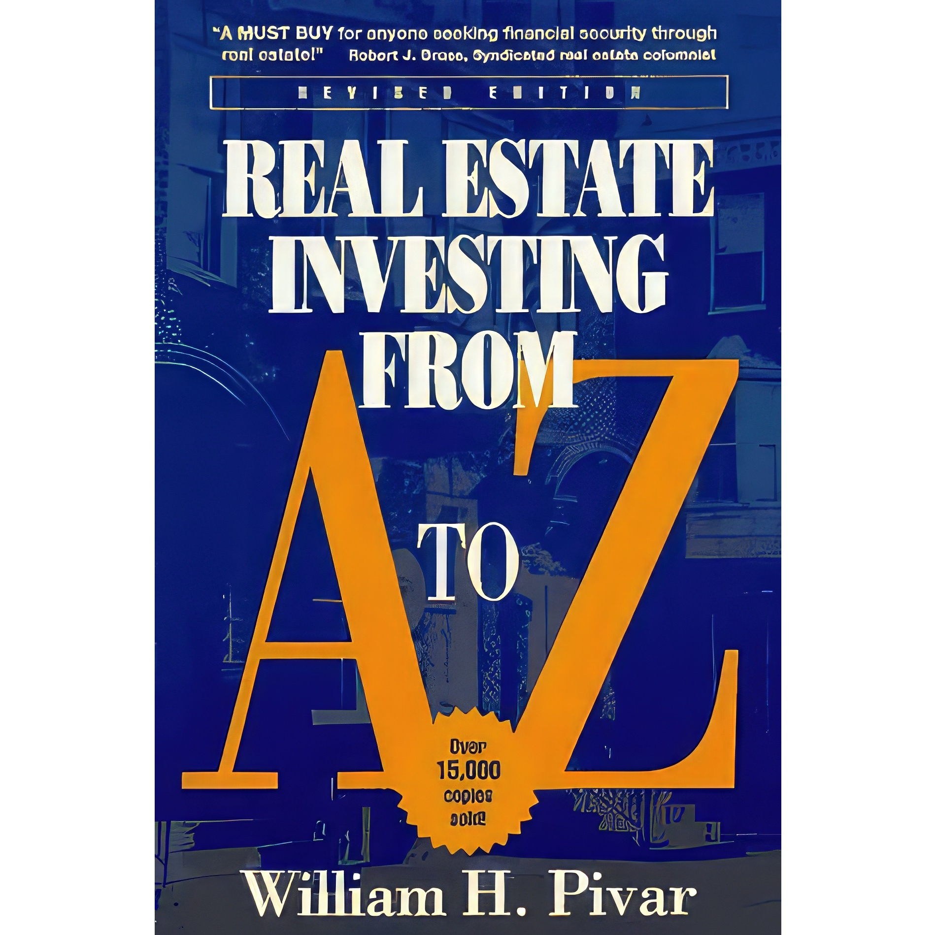 کتاب زبان اصلی Real Estate Investing From a To Z اثر William H Pivar