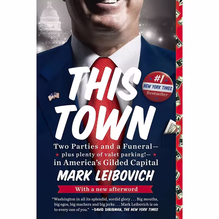 کتاب زبان اصلی This Town اثر Mark Leibovich انتشارات Penguin Books