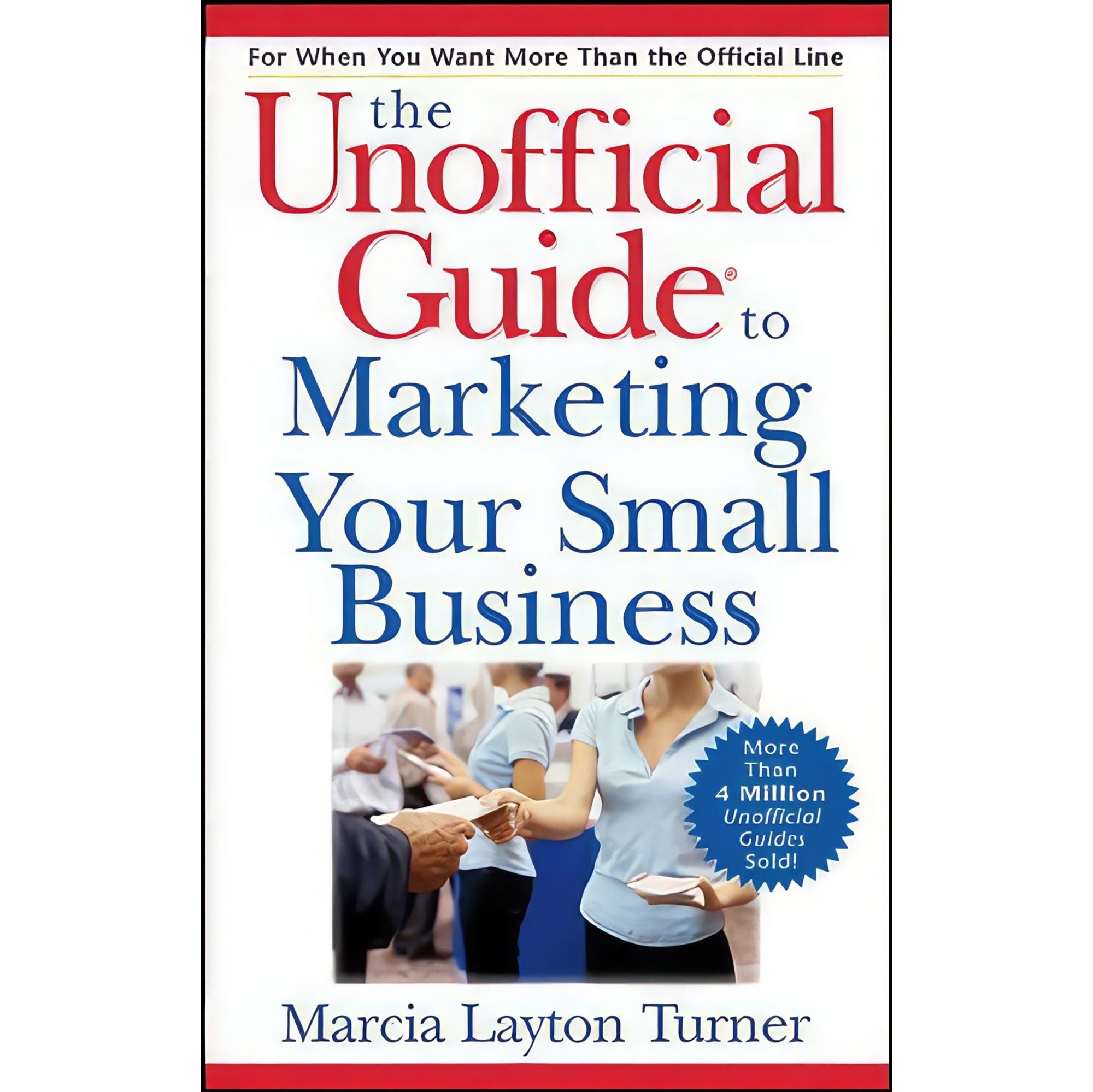 کتاب زبان اصلی The Unofficial Guide to Marketing Your Small Business