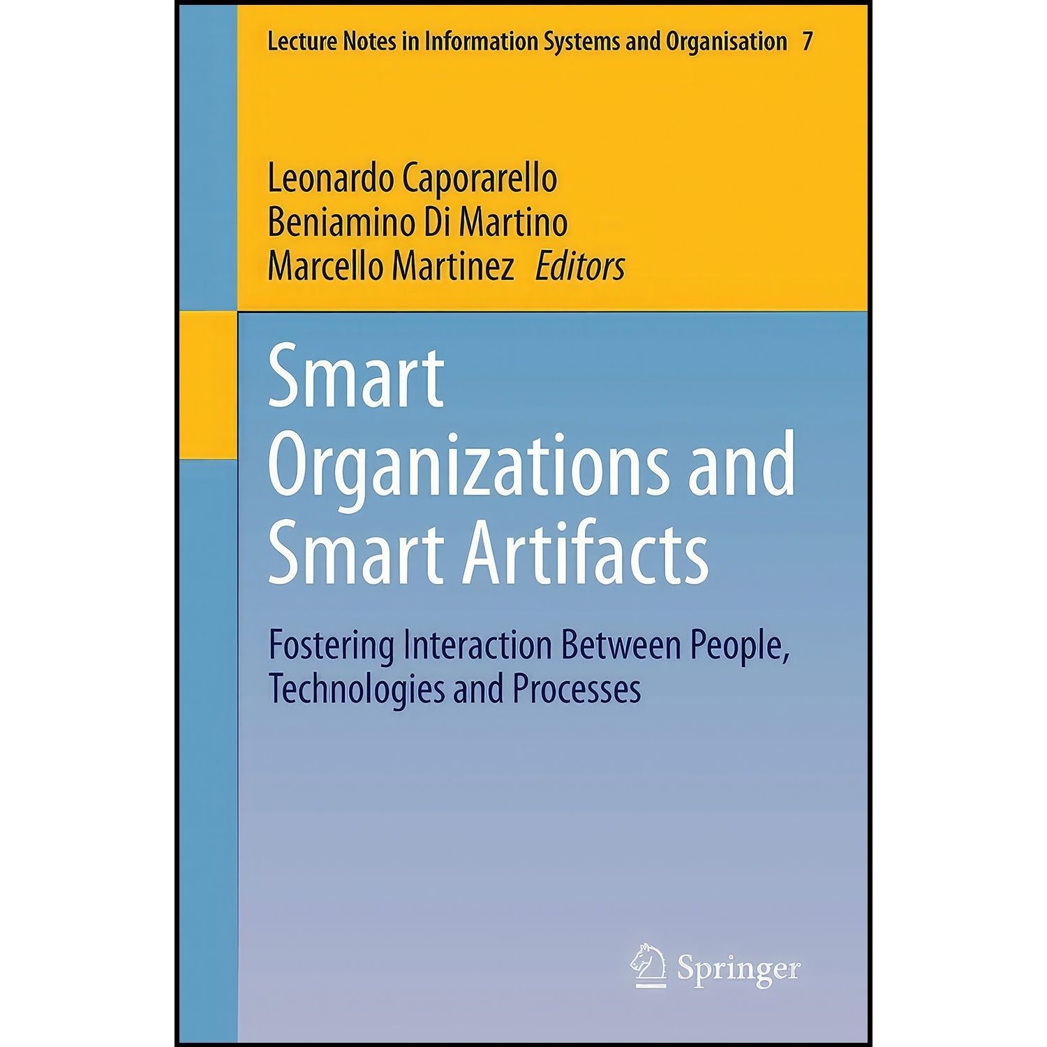 کتاب زبان اصلی Smart Organizations and Smart Artifacts اثر جمعی از نویسندگان