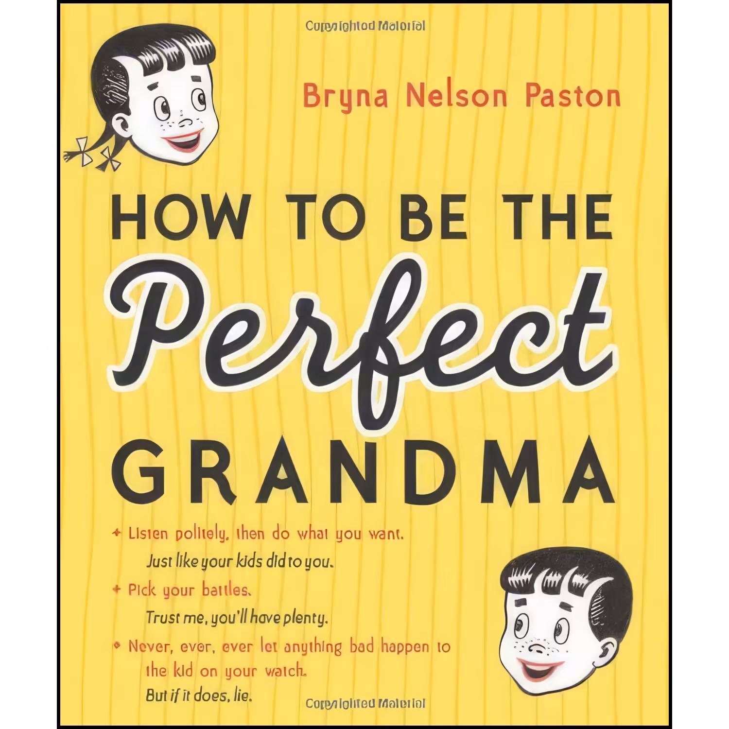 کتاب زبان اصلی How to Be the Perfect Grandma اثر Bryna Nelson Paston