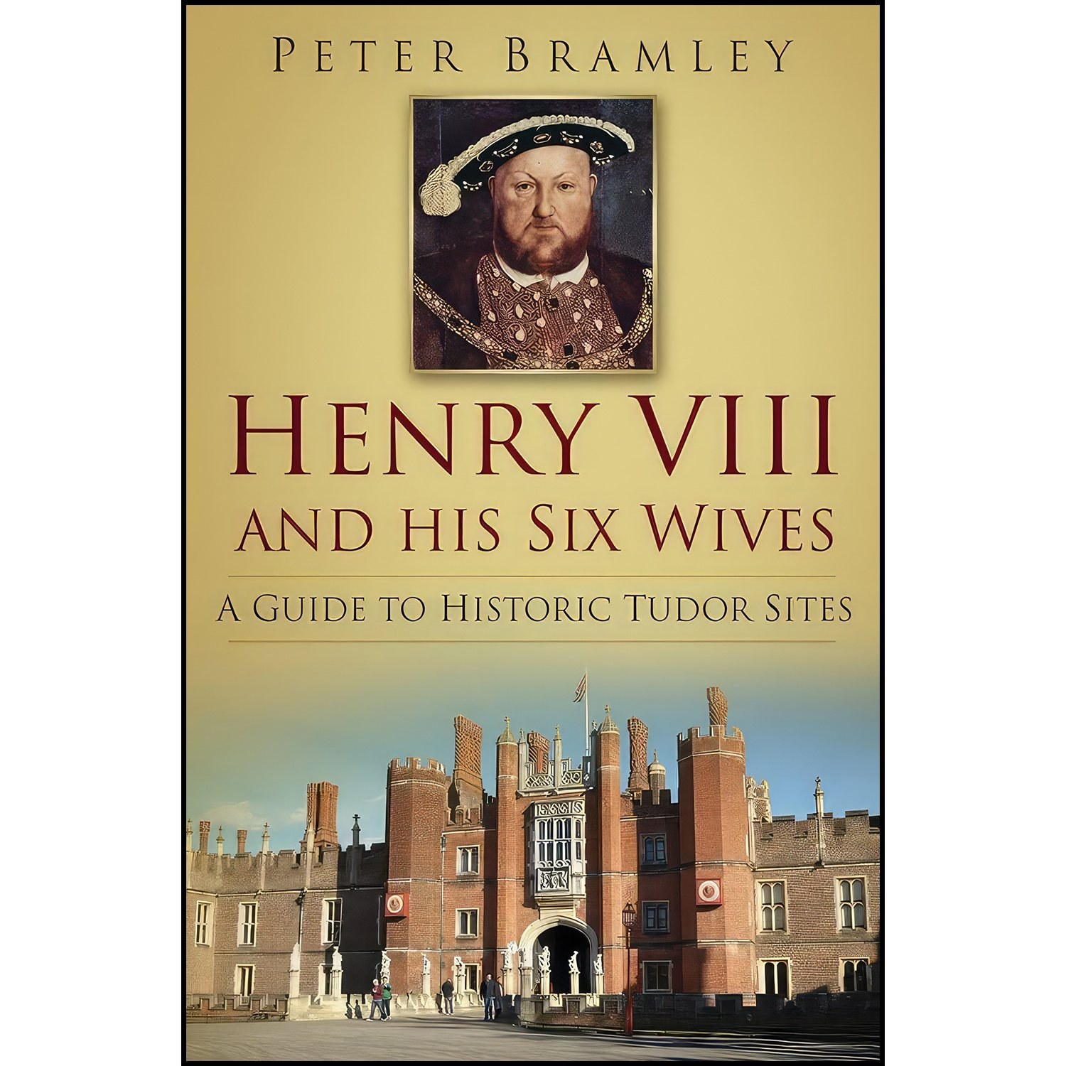 کتاب زبان اصلی Henry VIII and his Six Wives اثر Peter Bramley