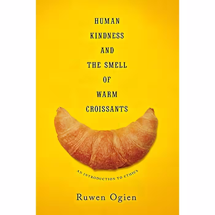 کتاب زبان اصلی Human Kindness and the Smell of Warm Croissants