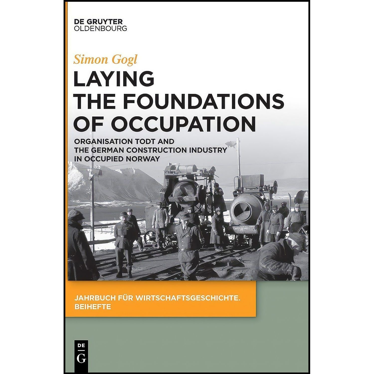 کتاب زبان اصلی Laying the Foundations of Occupation اثر Simon Gogl