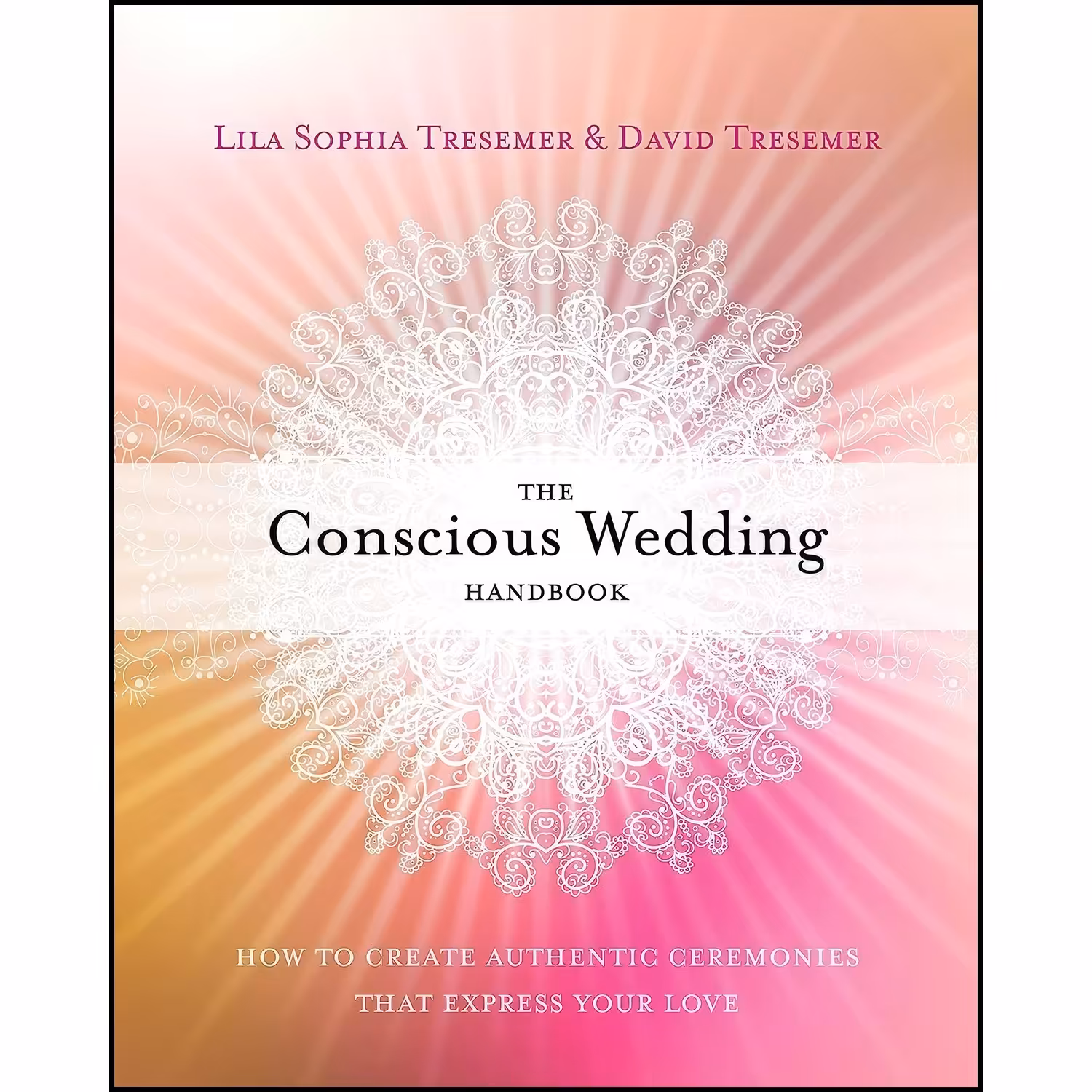 کتاب زبان اصلی The Conscious Wedding Handbook اثر جمعی از نویسندگان