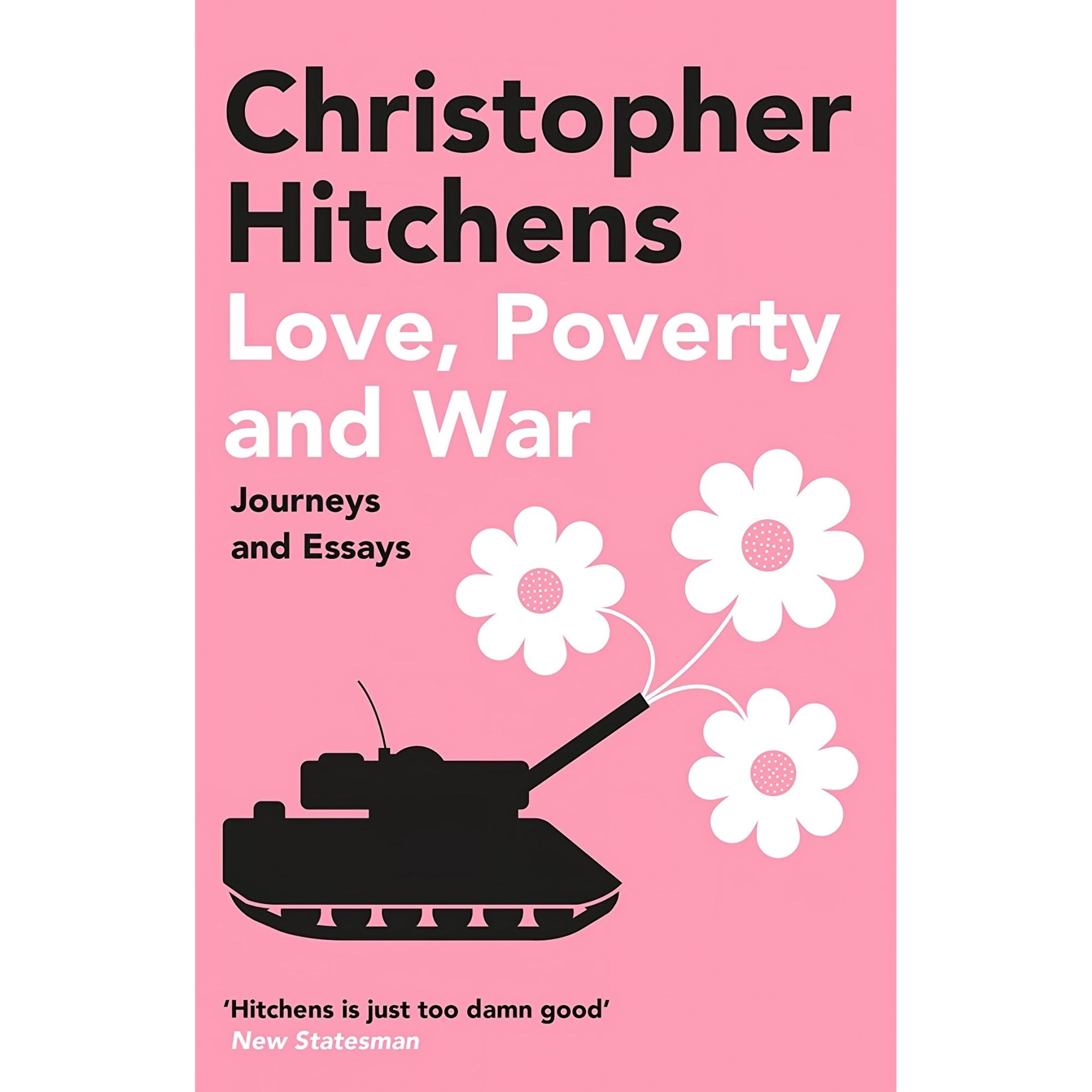 کتاب زبان اصلی Love Poverty and War اثر Christopher Hitchens