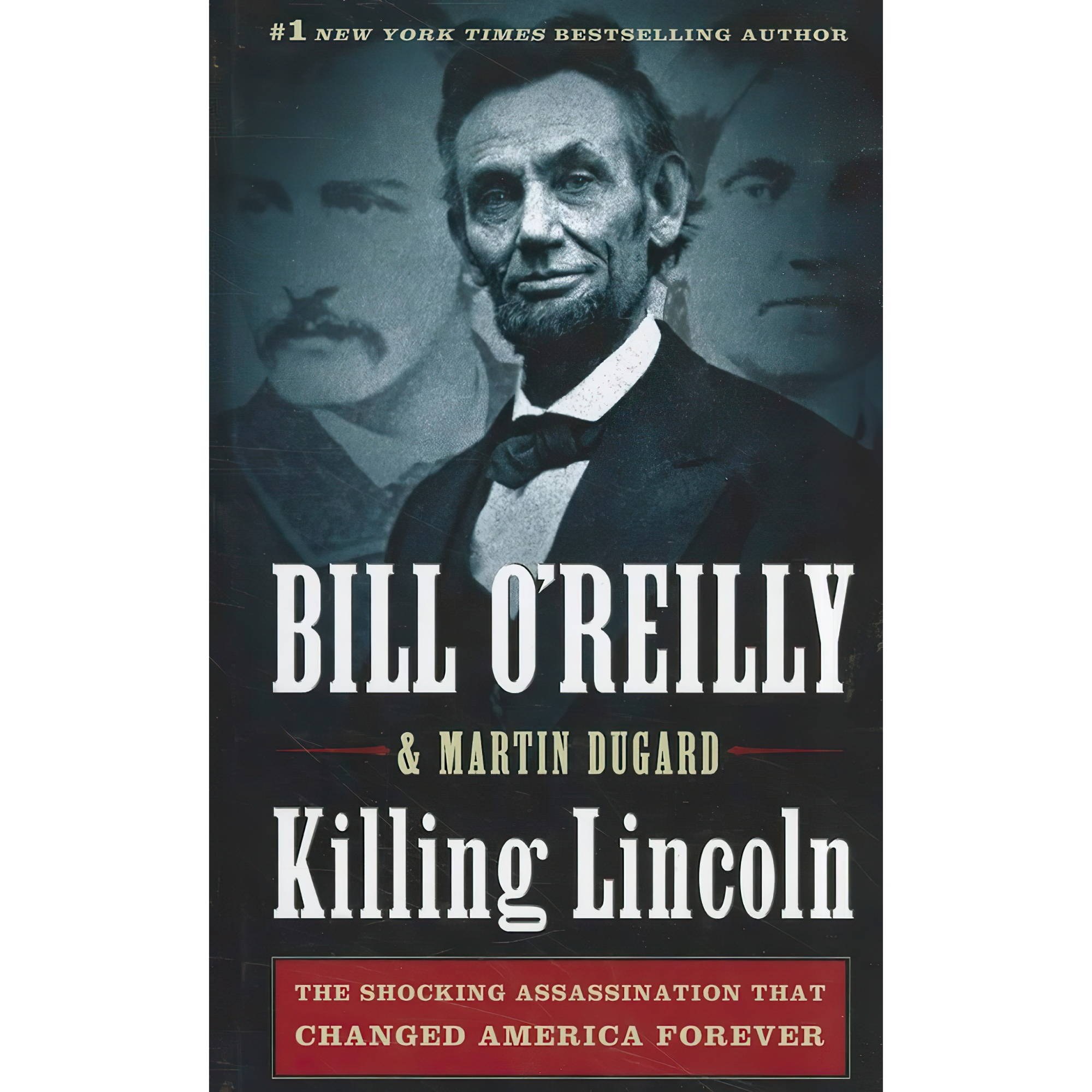 کتاب زبان اصلی Killing Lincoln The Shocking Assassination That Changed America F
