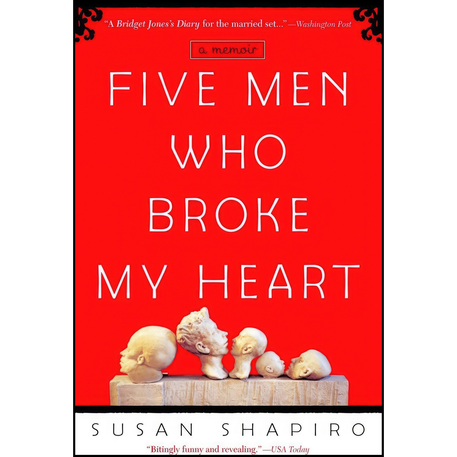 کتاب زبان اصلی Five Men Who Broke My Heart اثر Susan B Shapiro