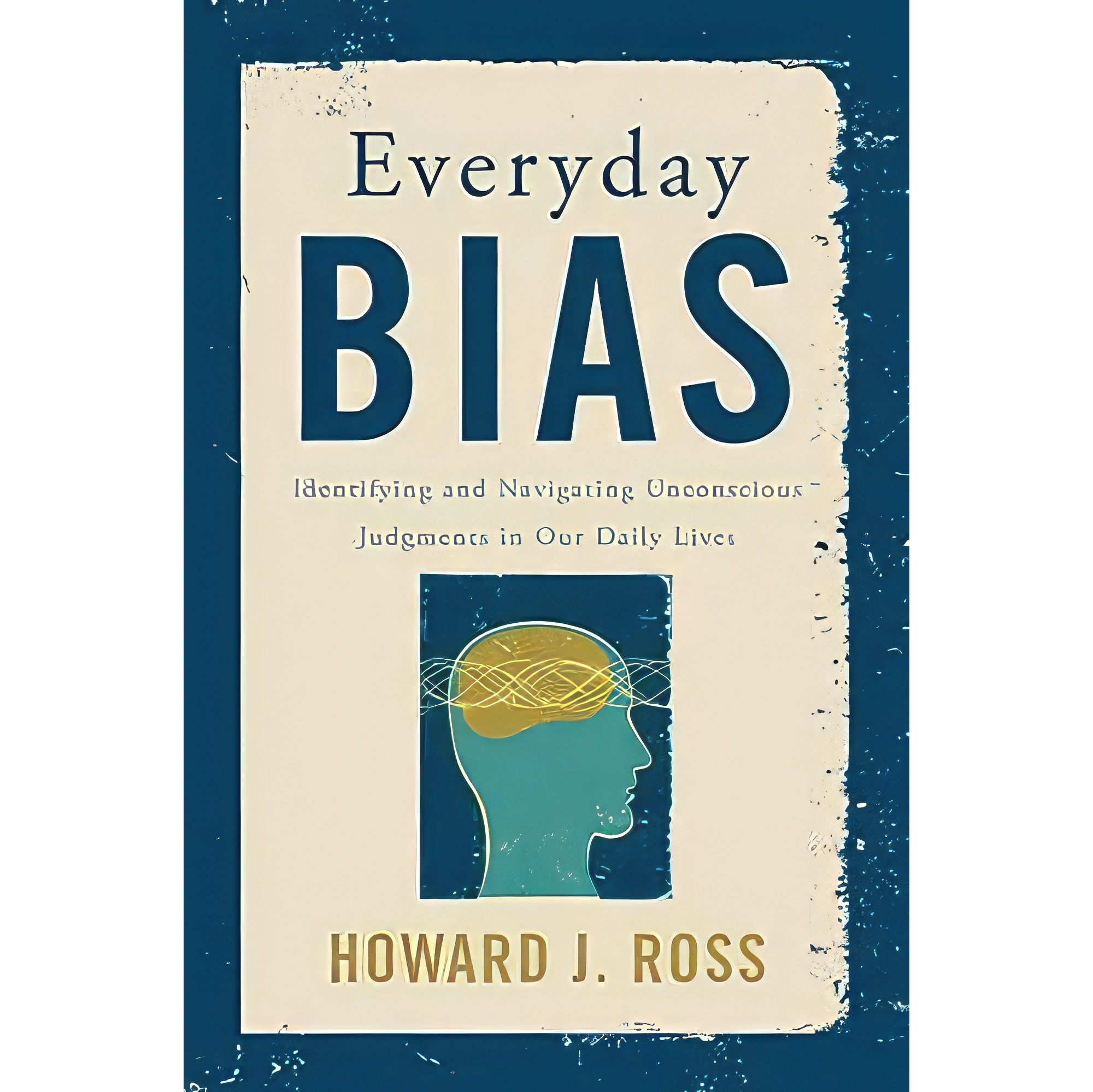 کتاب زبان اصلی Everyday Bias اثر Howard J Ross