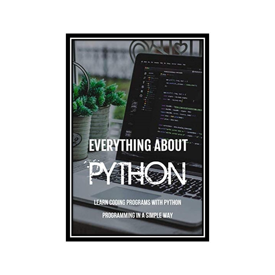 کتاب Everything About Python