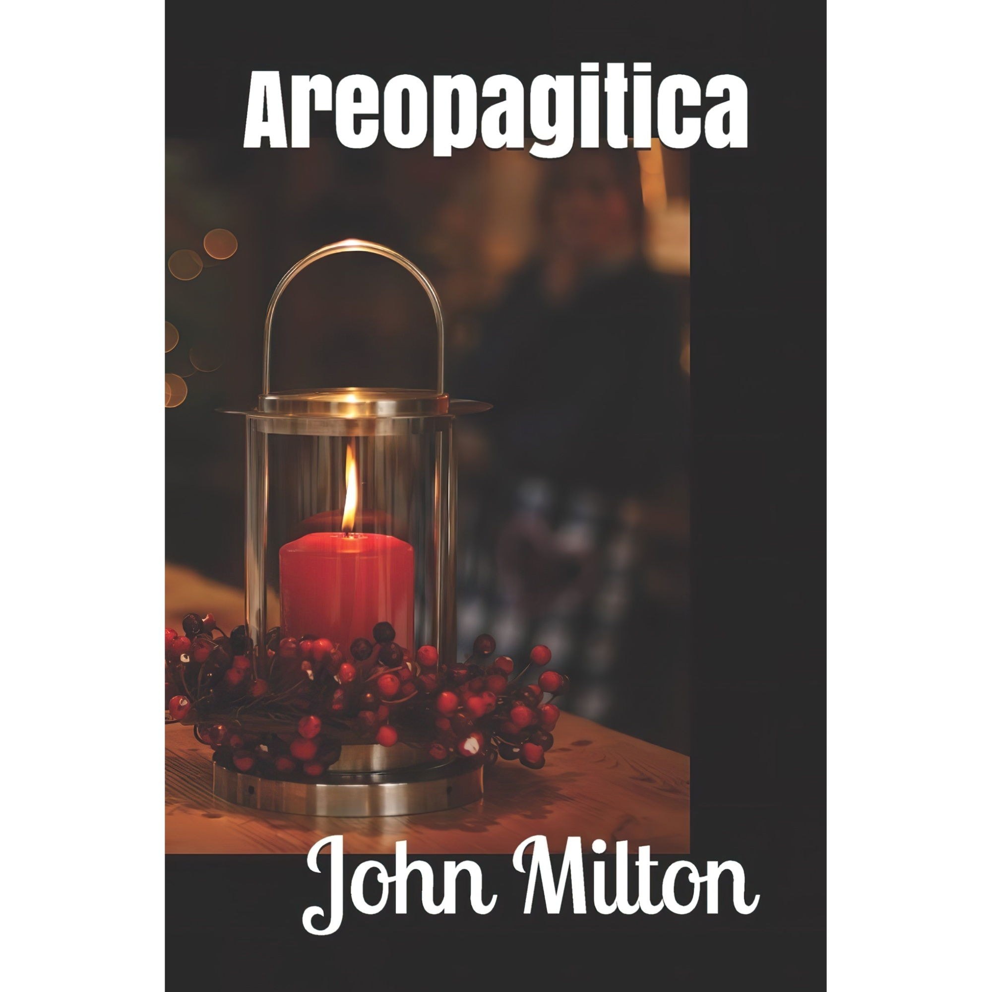 کتاب زبان اصلی Areopagitica اثر John Milton انتشارات تازهها