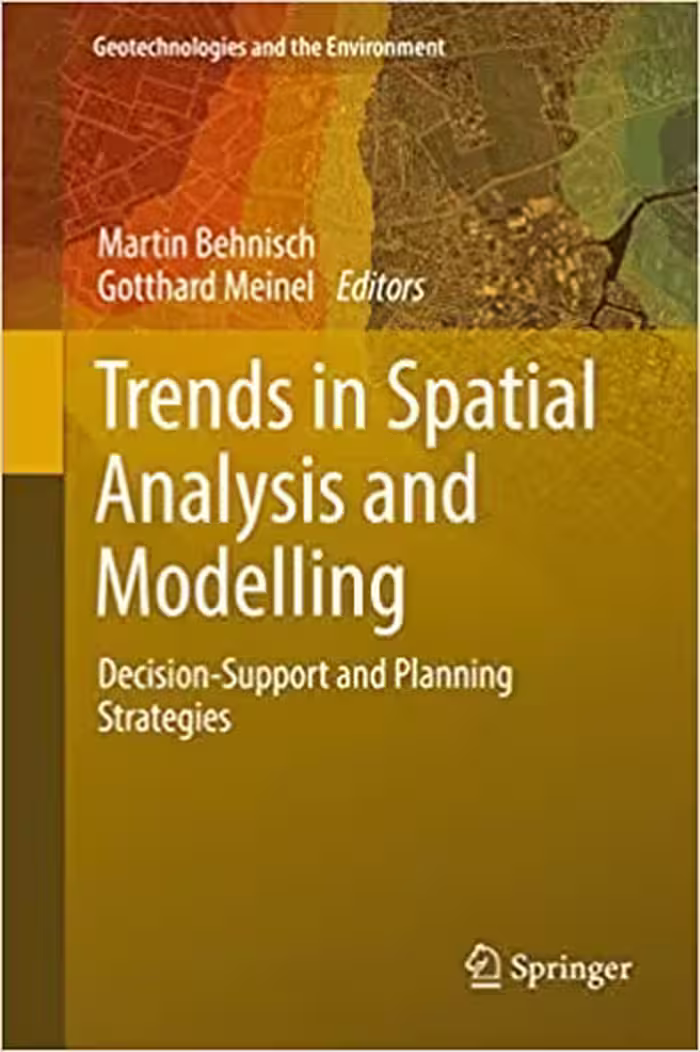 󾕇 دانلود کتاب Trends In Spatial Analysis And Modelling - Decision-Support And Planning Strategies, 2018 - دانلود کتاب های دانشگاهی